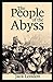 The People of the Abyss Annotated