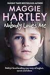 Nobody Loves Me: ...