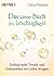 Das kleine Buch der Leichti...