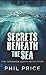Secrets Beneath The Sea: Po...