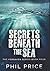 Secrets Beneath The Sea: La...