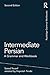 Intermediate Persian: A Grammar and Workbook (Routledge Grammar Workbooks)