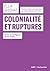 Colonialité et ruptures: Éc...