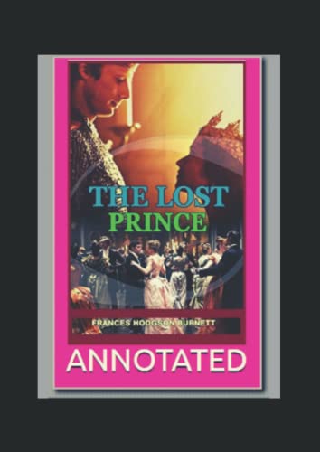 The Lost Prince Annotated