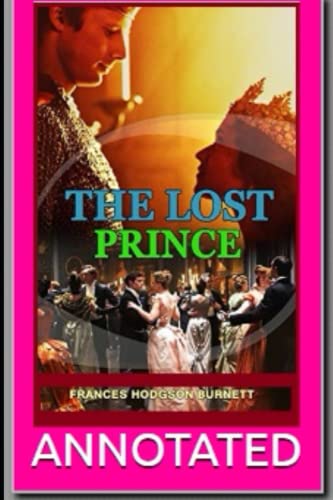 The Lost Prince Annotated