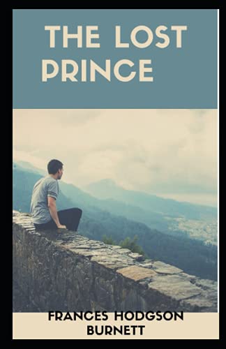 The Lost Prince Annotated