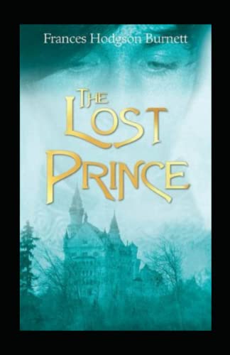 The Lost Prince Annotated
