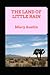 THE LAND OF LITTLE RAIN (An...