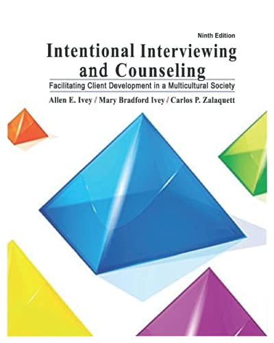 Intentional Interviewing and Counseling: Facilitating Client Development in a Multicultural Society 9th Edition (Paperback)