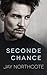 Seconde Chance (French Edition)