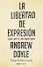 La libertad de expresión by Andrew Doyle