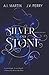 Silver and Stone (Fate of Love)