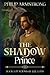 The Shadow Prince: Book 1 o...
