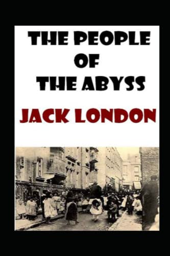 The People of the Abyss Annotated