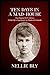 Ten Days in a MadHouse: The Original 1887 Edition (Nellie Bly's Experience on Blackwell's Island)