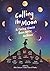 Calling the Moon: 16 Period...