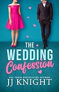 The Wedding Confession (Wedding Meet Cute, #1)