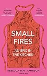 Small Fires: An E...