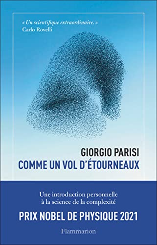 Comme un vol d'étourneaux: Une introduction personnelle à la science de la complexité (Paperback)