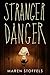 Stranger Danger