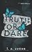 Truth or Dare (Truths and Lies Duet)