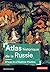 Atlas historique de la Russ...