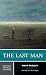The Last Man: A Norton Critical Edition