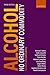Alcohol: No Ordinary Commod...