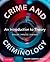 Crime and Criminology: An Introduction to Theory, 4th Canadian Edition