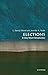 Elections: A Very Short Introduction (Very Short Introductions)