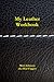 My Leather Workbook