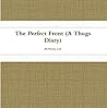 THE Perfect Front(diary of a thug)