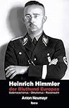 Heinrich Himmler ...