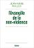 L'Evangile de la non-violen...