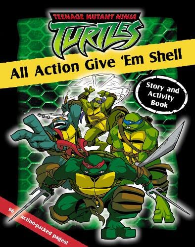 All Action Give 'Em Shell : Story and Activity Book (Hardcover)