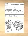 Authentic Memoirs, Memorandums, and Confessions. Taken from t... by Of The Swindlers King of th...