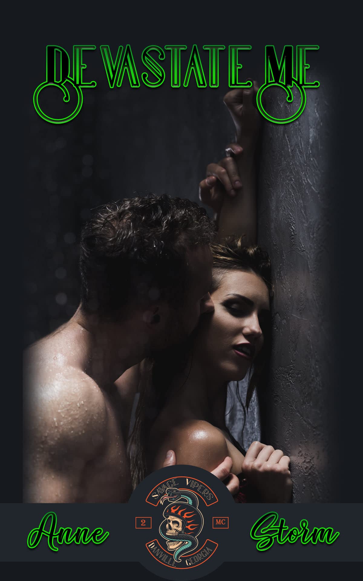Devastate Me (Savage Vipers MC #2)