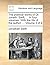 The poetical works of Dr. Jonath. Swift, ... In four volumes. With the life of the author. ... Volume 3 of 4