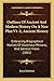 Outlines Of Ancient And Modern History On A New Plan V1-2, Ancient History: Embracing Biographical Notices Of Illustrious Persons, And General Views (1861)