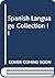 Spanish Language Collection II by Grantly Dick-Read