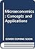Microeconomics: Concepts and Applications