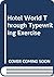 Hotel World Through Typewriting Exercise