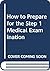 How to Prepare for the Step...