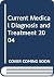 Current Medical Diagnosis &...