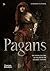 Pagans: The Visual Culture ...