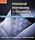 Bundle: Intentional Interviewing and Counseling, 7th + CengageNOW Printed Access Card