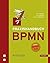 Praxishandbuch BPMN: Incl. ...