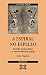 A espiral no espello: Bretaña, Esmeraldina e o sistema literario galego (Lingua E Literatura / Language and Literature) (Galician Edition)