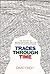 Traces Through Time  by David  Finch