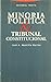 Minoría política y Tribunal Constitucional (Derecho / Rights) (Spanish Edition)